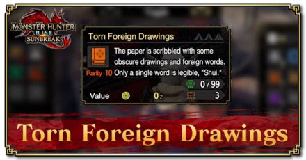 Sunbreak Torn Foreign Drawings Location How To Get And Uses Monster