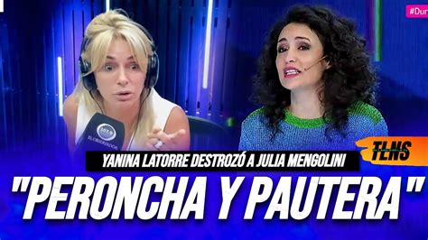 LA DESTROZÓ Yanina Latorre LIQUIDÓ a Julia Mengolini y la trató de