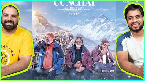 Uunchai Official Trailer Amitabh Bachchan Anupam Kher Boman Irani