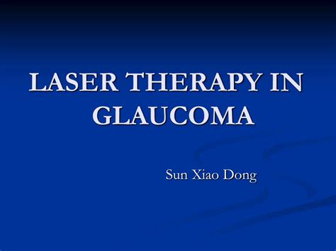 Ppt Laser Therapy In Glaucoma Powerpoint Presentation Free Download