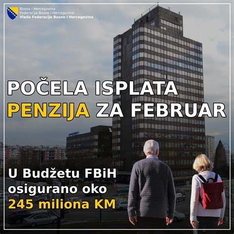 Vlada Federacije Bosne I Hercegovine Danas Isplata Penzija Za