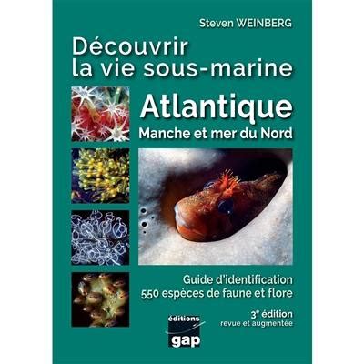 Livre D Couvrir La Vie Sous Marine Atlantique Manche Et Mer Du