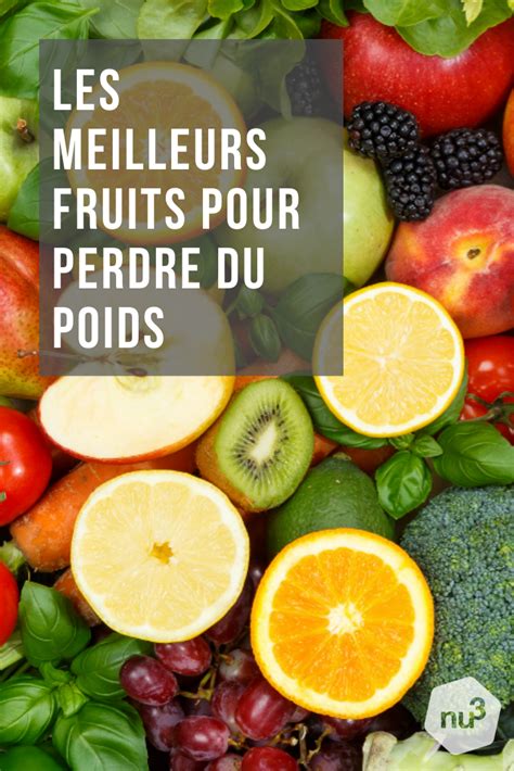 Les Meilleurs Fruits Pour Mincir Fruit Pour Maigrir Aliments Pour