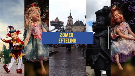 Zomer Efteling Youtube