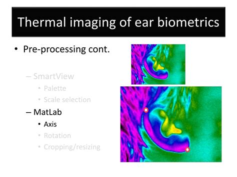 PPT Thermal Imaging Of Ear Biometrics PowerPoint Presentation Free