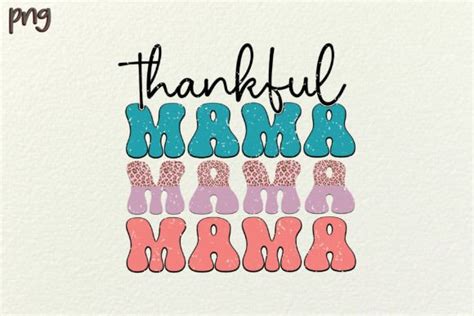 Thankful Mama Sublimation Png Graphic By Bd Graphics Hub · Creative Fabrica