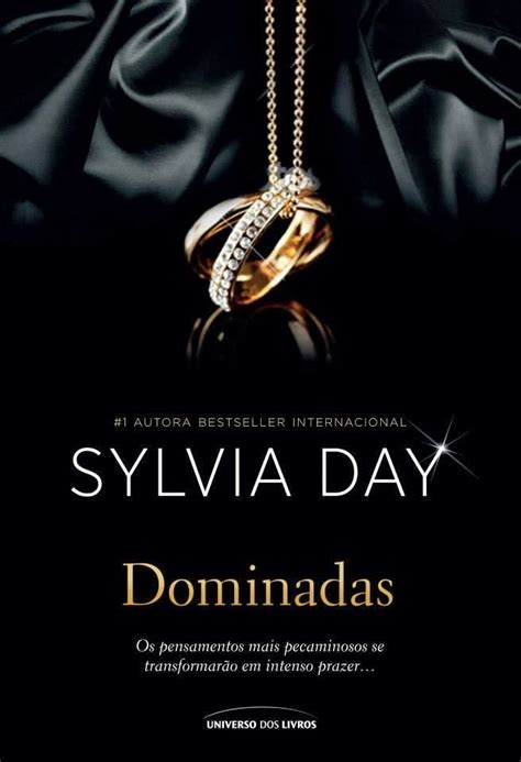 Dominadas Sylvia Day I Love Reading Love Book Book Worth Reading