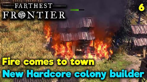 Fire In The Town New Hardcore Colony Builder Farthest Frontier