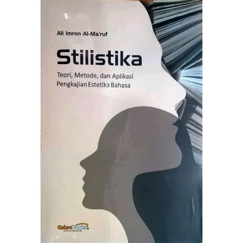 Jual Buku STILISTIKA Karya Prof Dr Ali Imron Tahun Terbit 2022