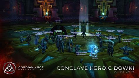 Conclave Heroic Down Gordian Knot Wow Draenor Eu Guild Horde