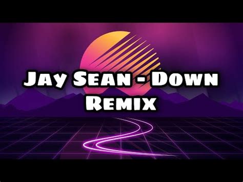 Jay Sean - Down Remix [Dj Kyan Remix] - YouTube