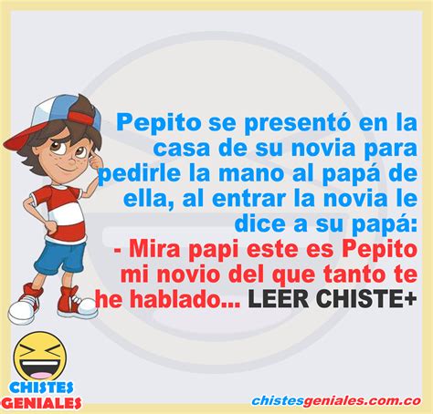 Chistes De Pepito Pedir Mano Chistes Geniales