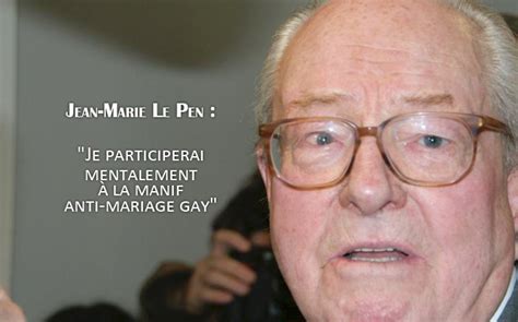 Jean Marie Le Pen Je participerai mentalement à la manif anti mariage