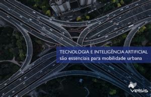 Tecnologia E Intelig Ncia Artificial Tornam Se Essenciais Para Melhoria