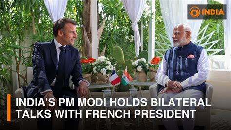 India S Pm Modi Holds Bilateral Talks With French President Other