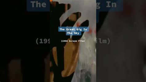 A Clip Of The Great Gig In The Sky Screen Film Used During The