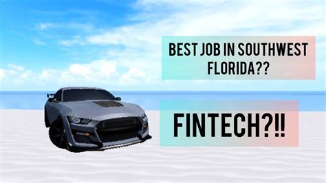 FINTECH BEST JOB IN SOUTHWEST FLORIDA Roblox YouTube