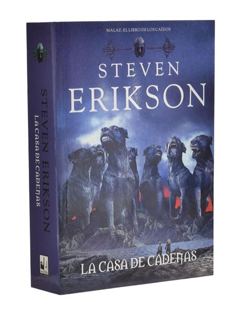 La Casa De Cadenas Malaz El Libro De Los Ca Dos By Erikson