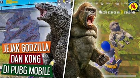 Penampakan Jejak Godzilla Dan Kong Di Pubg Mobile Pubg Mobile X