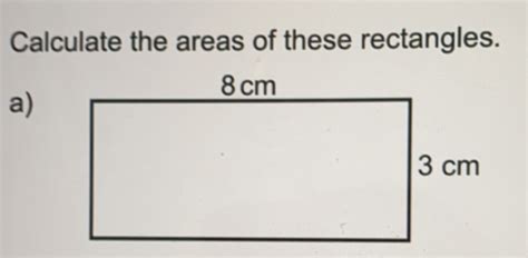 Solved Calculate The Areas Of These Rectangles A [math]