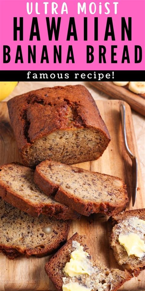 Insanely Moist Hawaiian Banana Bread Recipe From Maui In