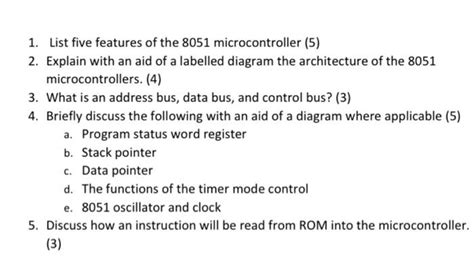 Solved 1 List Five Features Of The 8051 Microcontroller 5