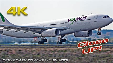 Airbus A Wamos Air Ec Lnh Madrid Rare Youtube