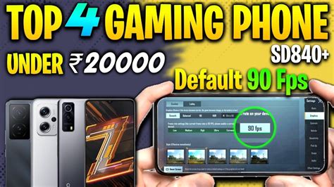 90Fps Phone Under 20000 Top 4 Best 5g Gaming Phones Under 20000 In