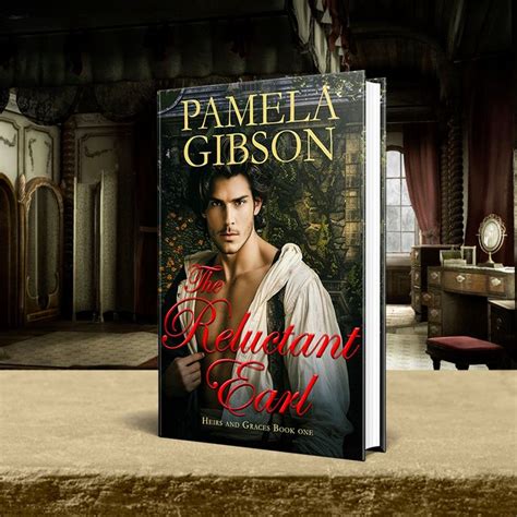 The Reluctant Earl By Pamela Gibson Book Tour And Giveaway Silver