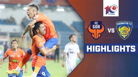 Watch Fc Goa Vs Chennaiyin Fc Highlights Video Online Hd On Jiocinema