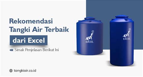 9 Rekomendasi Tangki Air Terbaik Dari Excel Tangki Air