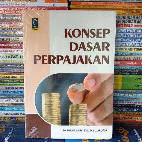 Jual Buku Konsep Dasar Perpajakan Dr Dianasari Refika Aditama