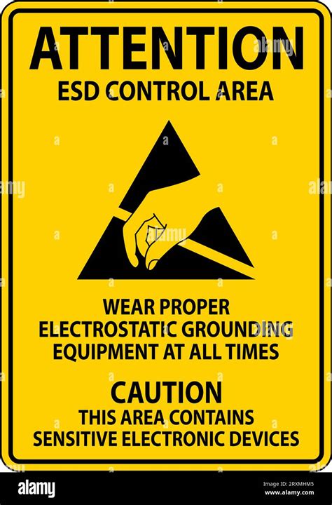 Esd Control Area Sign Attention Wear Proper Electrostatic Grounding