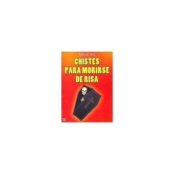 Chistes Para Morirse De La Risa Red Samuel broché Achat Livre fnac