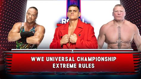 Brock Lesnar Vs Gunther Vs Rob Van Dam WWE Universal Championship