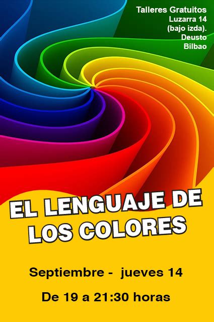 Taller Gratuito De El Lenguaje De Los Colores Nueva Acr Polis Bilbao