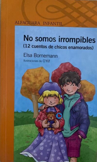 Ecolectura No Somos Irrompibles 12 Cuentos De Chicos Enamorados