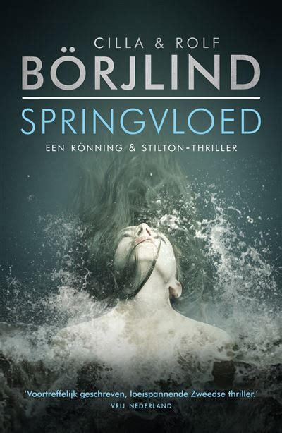 Rönning Stilton serie Tome 1 Springvloed Börjlind Cilla en Rolf