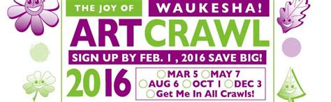 Next Crawl Is October 1st 2016 Welcome To Waukesha Art