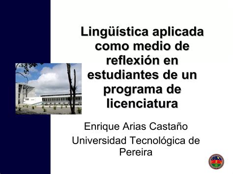 Ling Stica Aplicada Como Medio De Reflexi N En Estudiantes Ppt