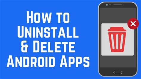 How To Uninstall And Delete Apps On Android In Quick Steps Youtube