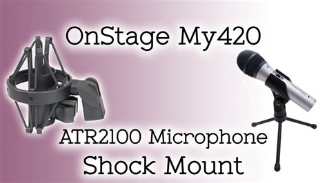 Onstage My Shock Mount For Atr Usb Xlr Microphone Youtube