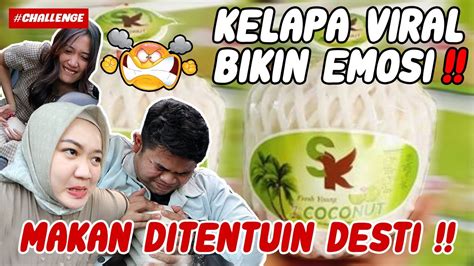 Makan Dan Minum Ditentuin Desti Nyobain Kelapa Viral Bukanya