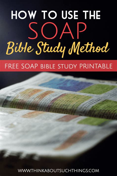 The SOAP Bible Study Method Done Easy Think About Such Things