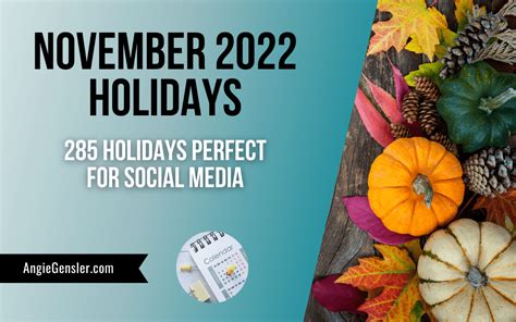 November 2022 Holidays + Fun, Weird and Special Dates - Angie Gensler