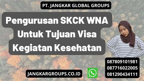 Pengurusan SKCK WNA Untuk Kesehatan Jangkar Global Groups