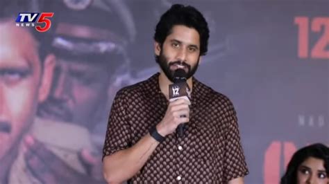 Naga Chaitanya Speech At Custody Movie Press Meet Krithi Shetty Tv