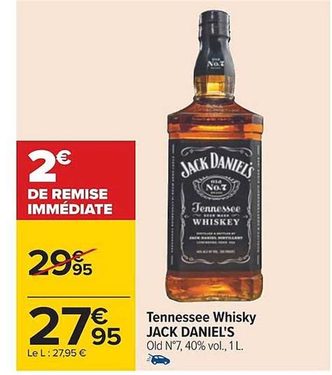 Promo Tennessee Whisky Jack Daniel S Chez Carrefour ICatalogue Fr