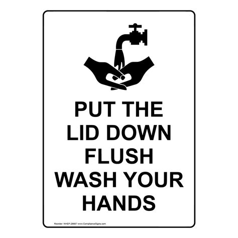 Vertical Sign Wash Hands Put The Lid Down Flush