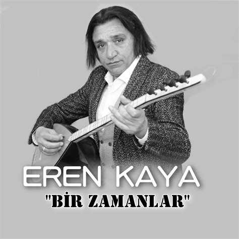 Eren Kaya Bir Zamanlar Iheart